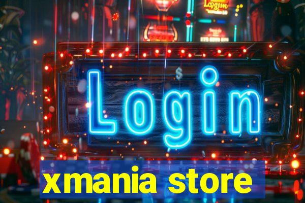 xmania store