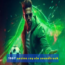 1967 casino royale soundtrack