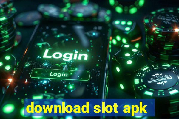 download slot apk