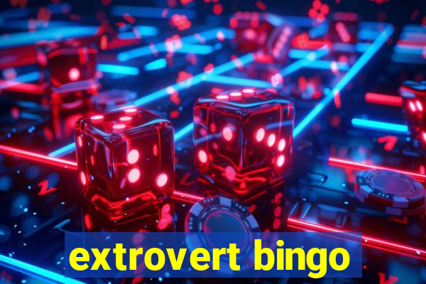 extrovert bingo