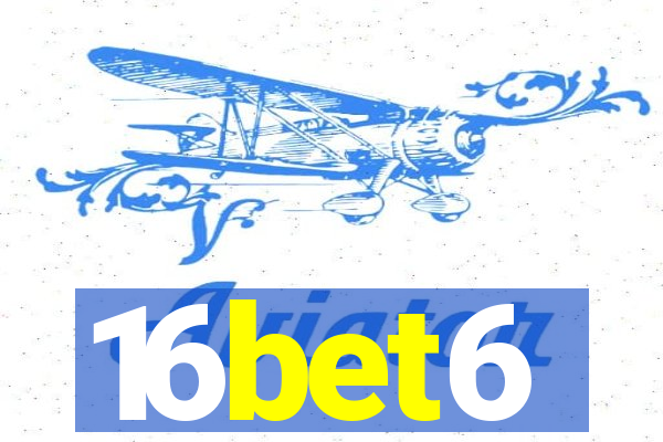 16bet6