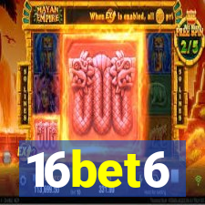 16bet6