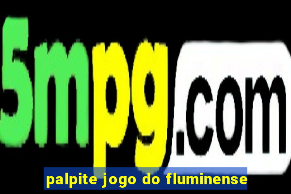 palpite jogo do fluminense