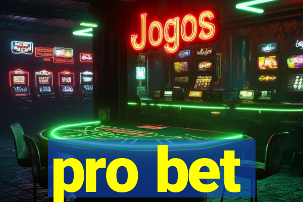 pro bet