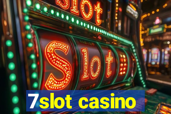 7slot casino