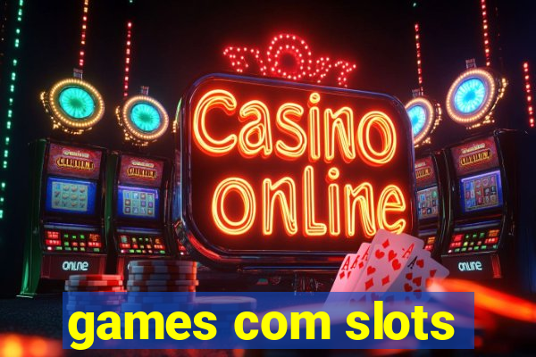 games com slots