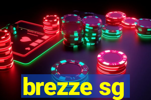 brezze sg