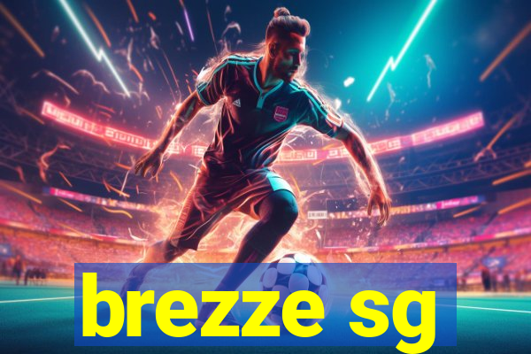 brezze sg