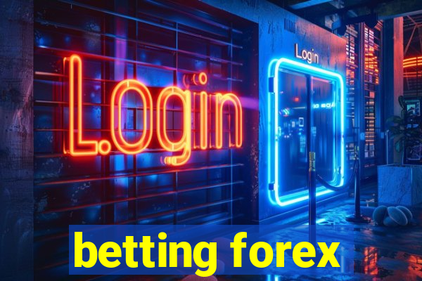 betting forex