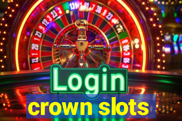 crown slots