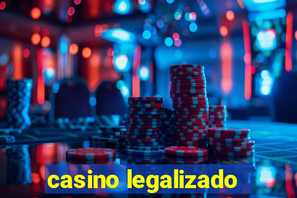 casino legalizado