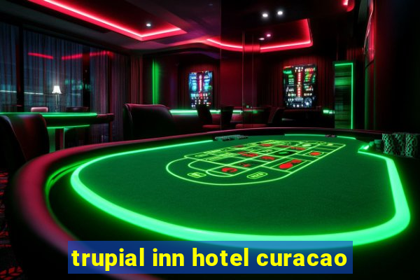 trupial inn hotel curacao