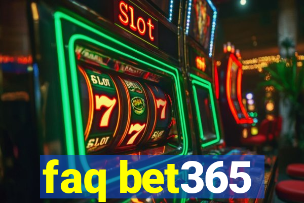 faq bet365