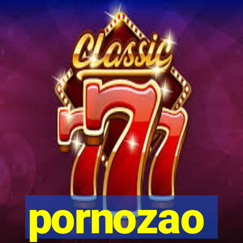 pornozao