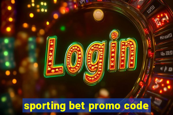 sporting bet promo code