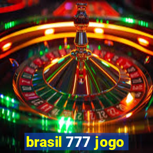 brasil 777 jogo