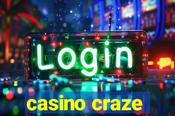 casino craze