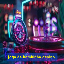 jogo da bombinha casino