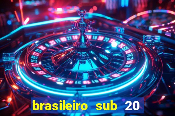 brasileiro sub 20 ao vivo