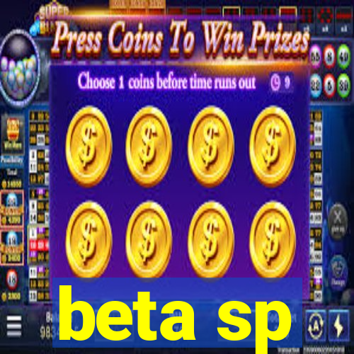 beta sp