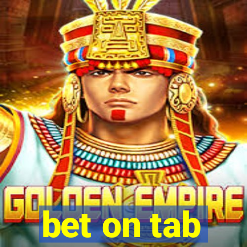 bet on tab