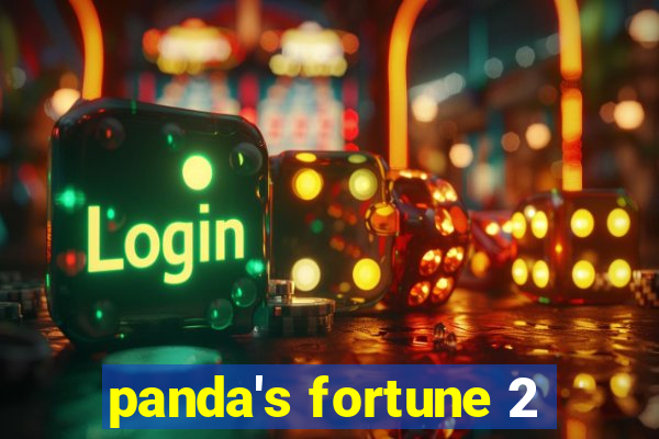 panda's fortune 2