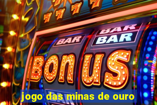 jogo das minas de ouro