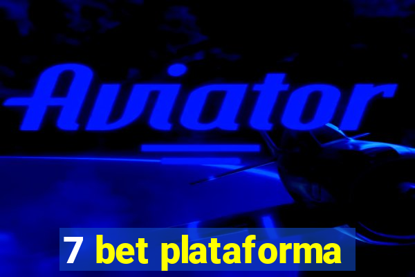 7 bet plataforma