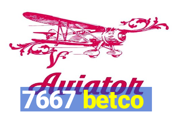 7667 betco