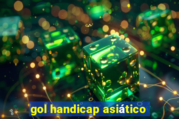 gol handicap asiático