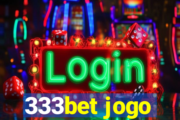 333bet jogo