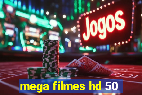 mega filmes hd 50