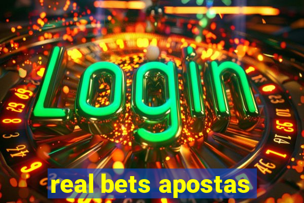 real bets apostas