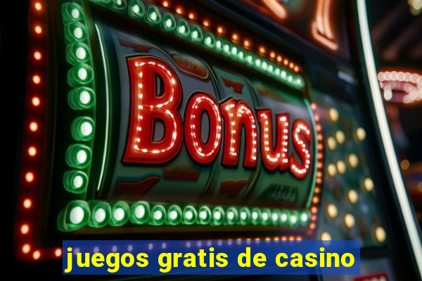 juegos gratis de casino