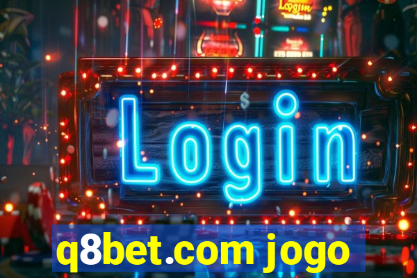 q8bet.com jogo