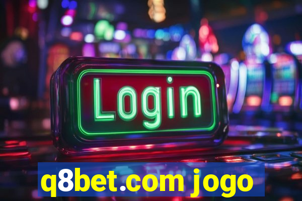 q8bet.com jogo