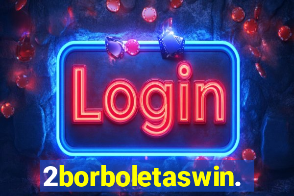 2borboletaswin.com