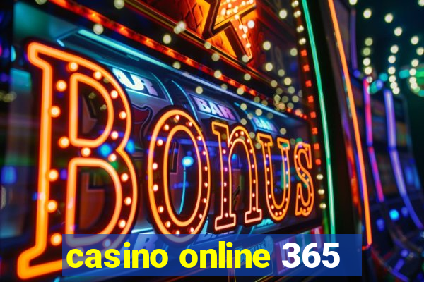 casino online 365