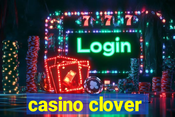 casino clover