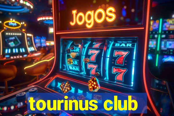 tourinus club