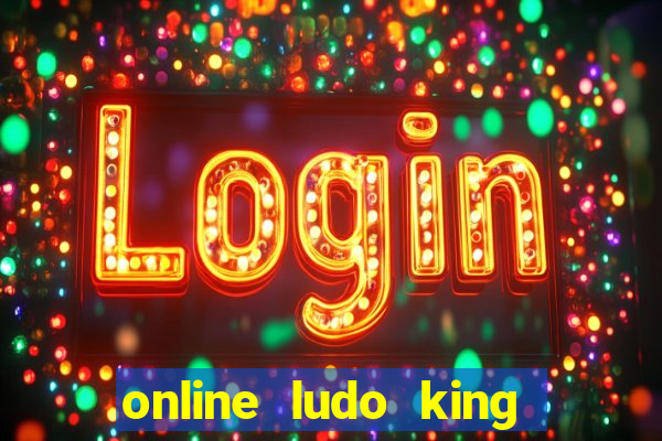 online ludo king cash game