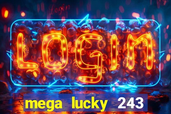 mega lucky 243 slot free play