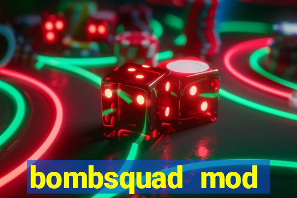 bombsquad mod manager download