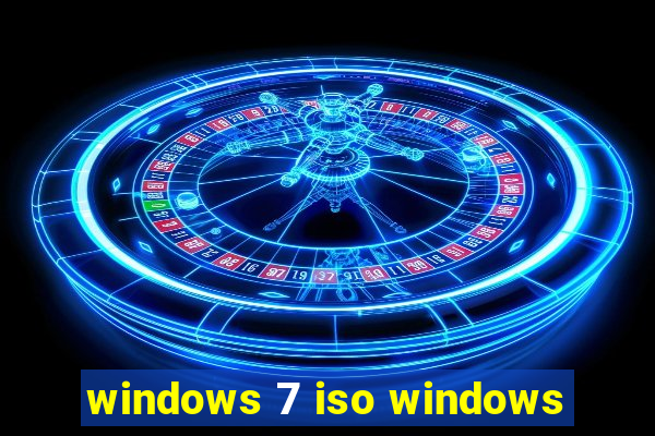 windows 7 iso windows