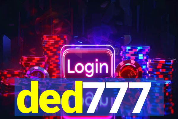 ded777