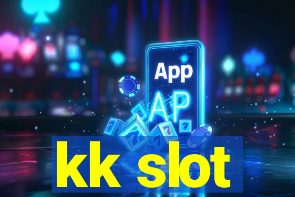 kk slot