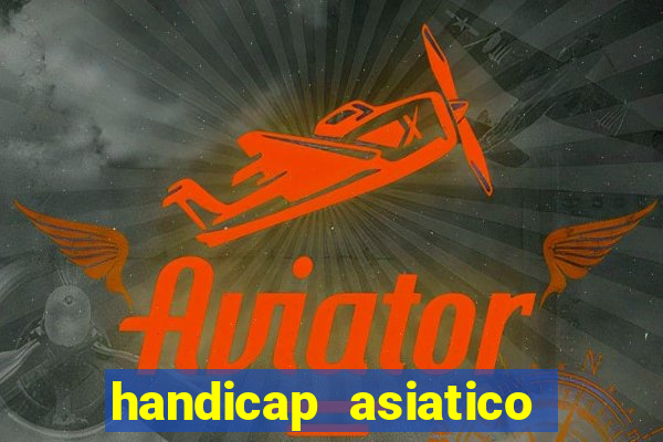 handicap asiatico 0.0 0.5