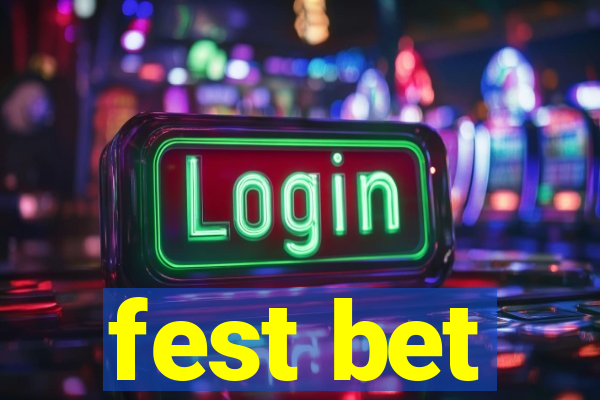 fest bet