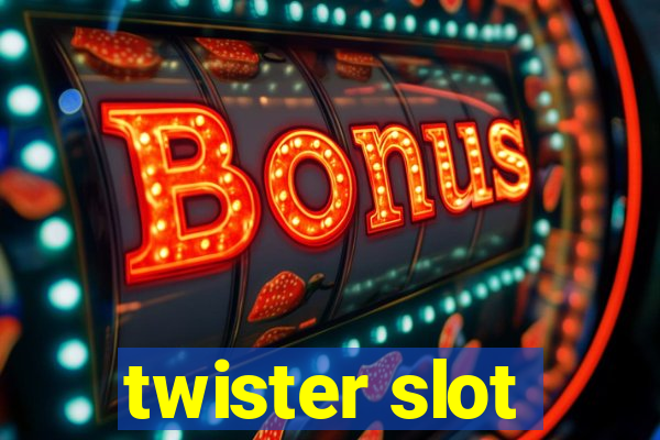 twister slot