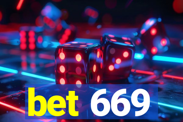 bet 669